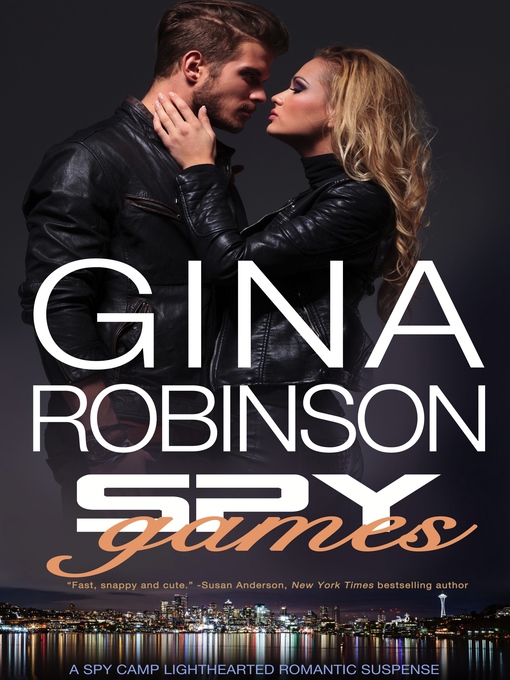 Title details for Spy Games by Gina Robinson - Available